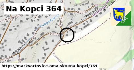 Na Kopci 364, Markvartovice