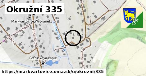 Okružní 335, Markvartovice
