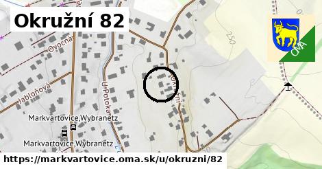 Okružní 82, Markvartovice