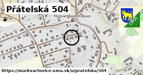 Přátelská 504, Markvartovice
