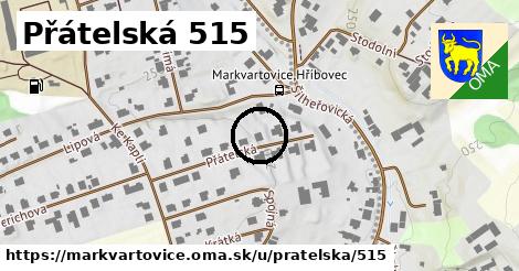 Přátelská 515, Markvartovice