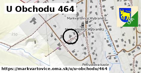 U Obchodu 464, Markvartovice