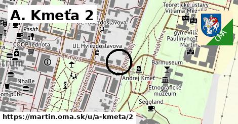 A. Kmeťa 2, Martin