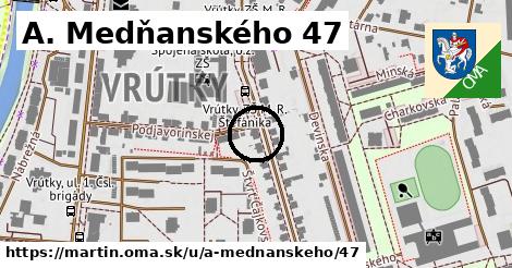 A. Medňanského 47, Martin