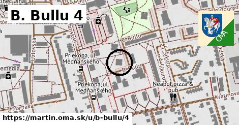 B. Bullu 4, Martin