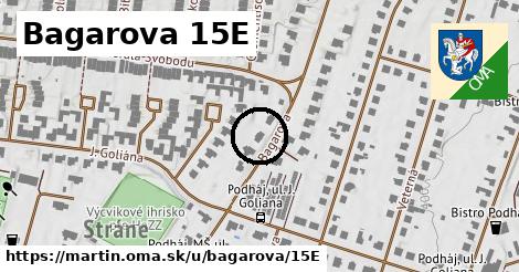 Bagarova 15E, Martin