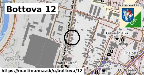 Bottova 12, Martin