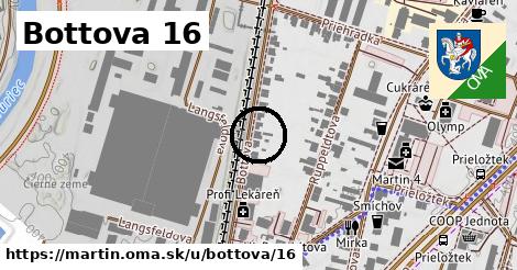 Bottova 16, Martin