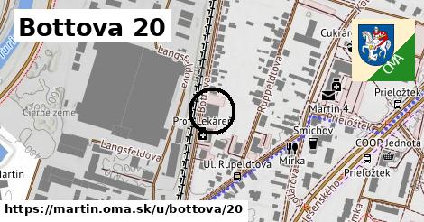 Bottova 20, Martin