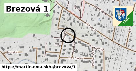 Brezová 1, Martin