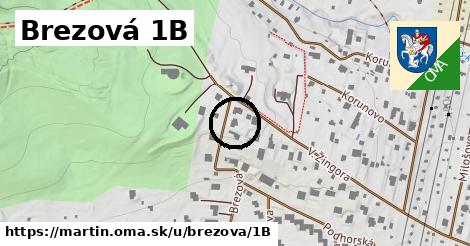 Brezová 1B, Martin