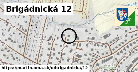 Brigádnická 12, Martin