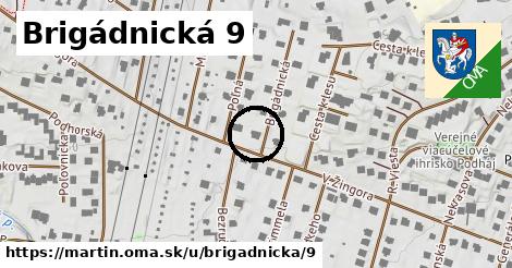 Brigádnická 9, Martin