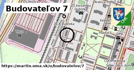 Budovateľov 7, Martin