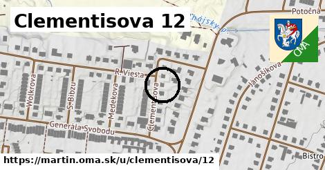 Clementisova 12, Martin