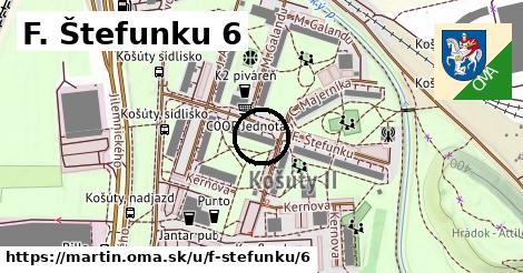 F. Štefunku 6, Martin