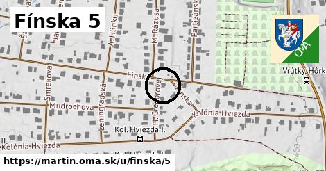 Fínska 5, Martin