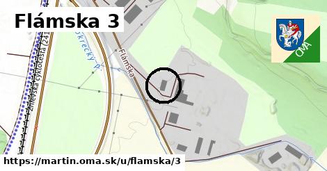 Flámska 3, Martin