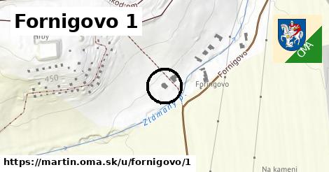 Fornigovo 1, Martin