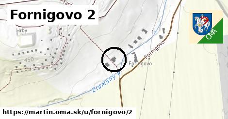 Fornigovo 2, Martin