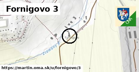 Fornigovo 3, Martin