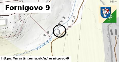 Fornigovo 9, Martin