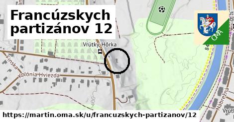 Francúzskych partizánov 12, Martin