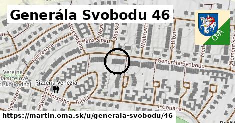 Generála Svobodu 46, Martin