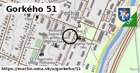 Gorkého 51, Martin