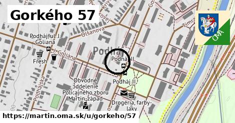 Gorkého 57, Martin