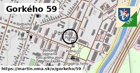 Gorkého 59, Martin