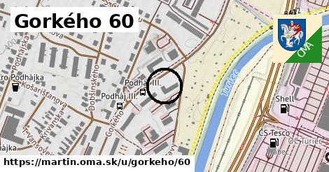 Gorkého 60, Martin