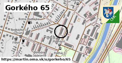 Gorkého 65, Martin