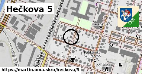 Hečkova 5, Martin