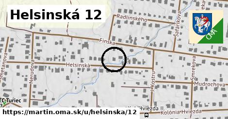 Helsinská 12, Martin