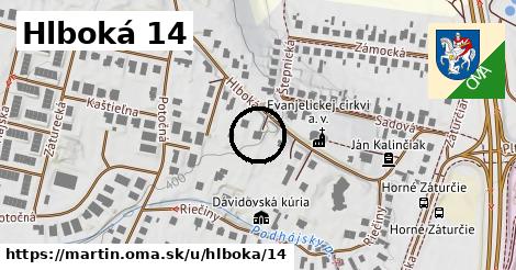 Hlboká 14, Martin