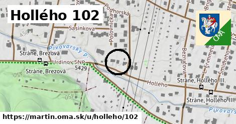 Hollého 102, Martin