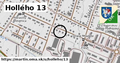 Hollého 13, Martin