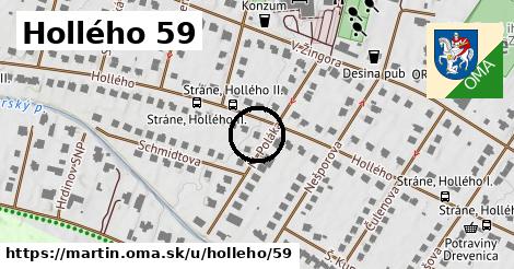 Hollého 59, Martin