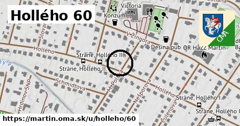 Hollého 60, Martin