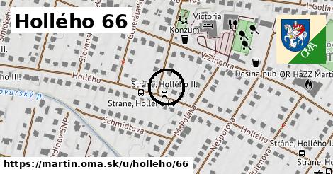 Hollého 66, Martin