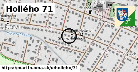 Hollého 71, Martin