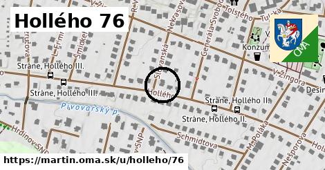 Hollého 76, Martin