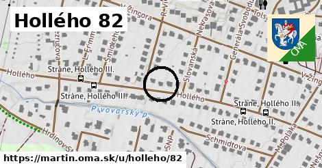 Hollého 82, Martin