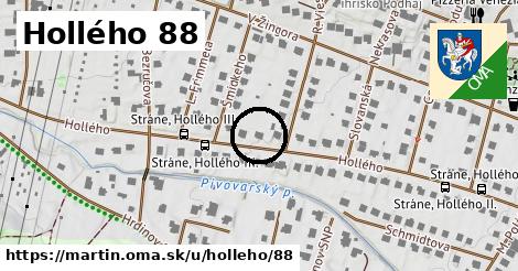 Hollého 88, Martin