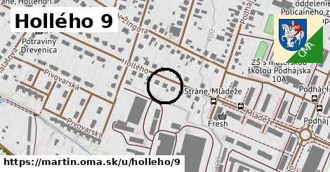 Hollého 9, Martin