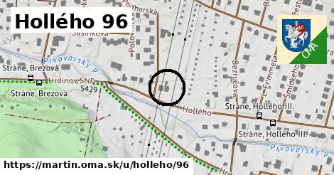 Hollého 96, Martin