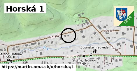 Horská 1, Martin