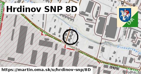 Hrdinov SNP 8D, Martin