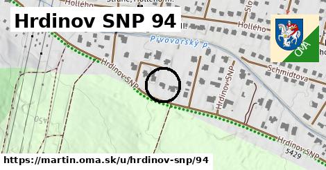Hrdinov SNP 94, Martin